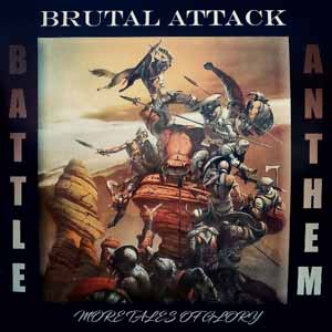 Brutal Attack "Battle Anthem" LP